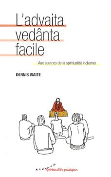 L'advaita vedânta facile