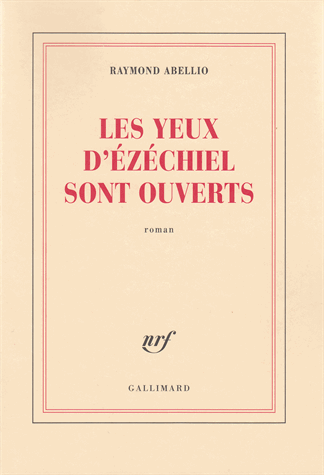LES YEUX D'EZECHIEL SONT OUVERTS