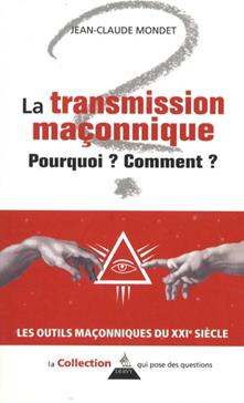 La transmission maçonnique