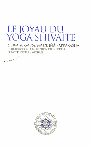 Le joyau du yoga shivaïte