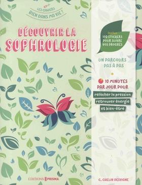 Découvrir la sophrologie