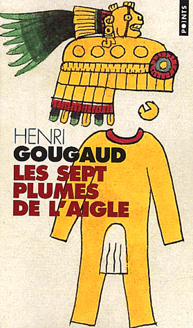 Les sept plumes de l'aigle