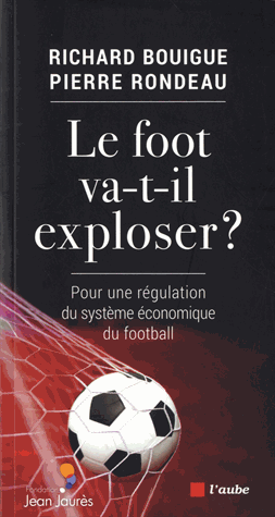 Le foot va-t-il exploser ?