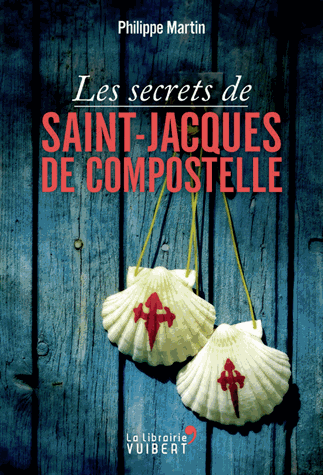 Les secrets de Saint-Jacques-de-Compostelle
