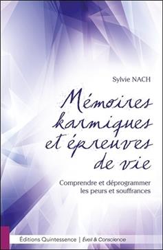 Mémoires karmiques et épreuves de vie