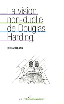La vision non-duelle de Douglas Harding