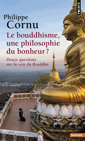 Le bouddhisme, une philosophie du bonheur ?