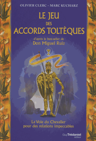 Le jeux des accords toltèques