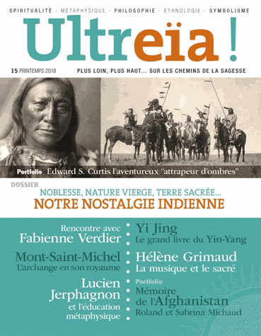 Noblesse, nature vierge, terre sacrée... notre nostalgie indienne