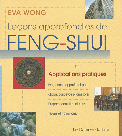 Leçons approfondies de Feng-Shui