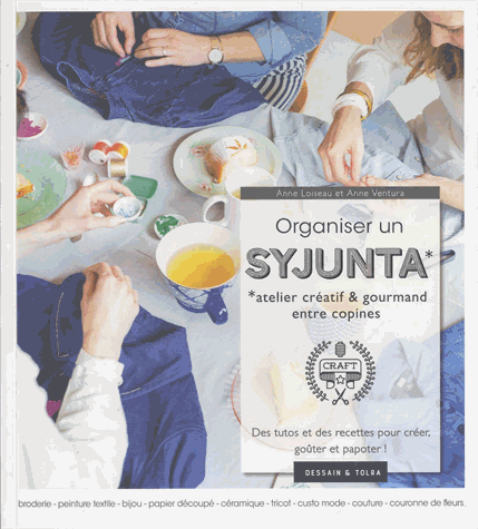 Organiser un syjunta, atelier créatif et gourmand entre copines