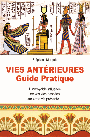 Vies antérieures