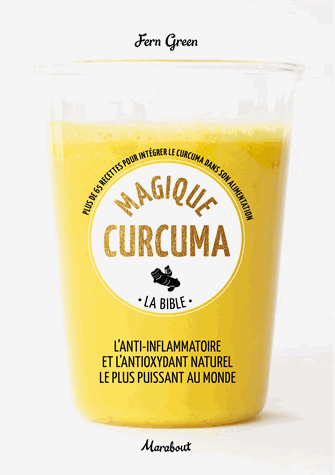 Magique curcuma - La bible