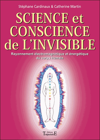 Science et conscience de l'invisible