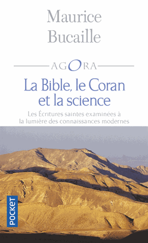 La Bible, le Coran et la science.