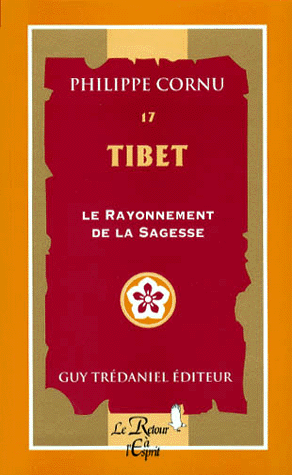 TIBET. Le rayonnement de la Sagesse