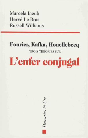 Fourier, Kafka, Houellebecq