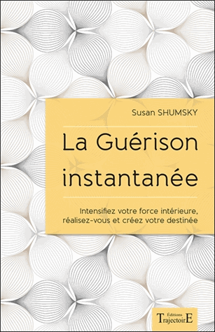 La guérison instantanée