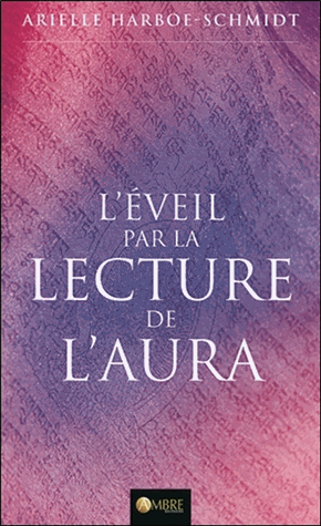 L'éveil par la lecture de l'aura