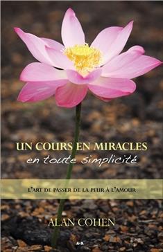 Un cours en miracles en toute simplicité