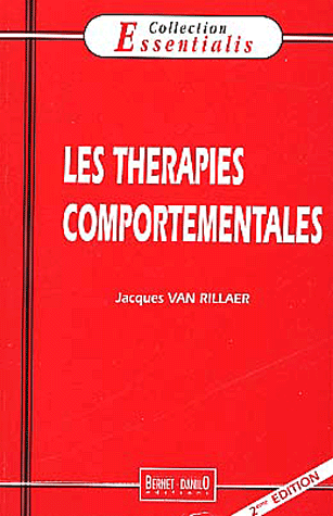 Les thérapies comportementales. 2ème édition