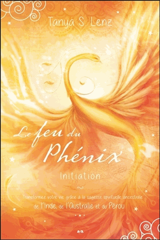Le feu du Phénix - Initiation