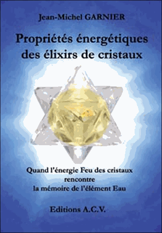 Propriétés énergétiques des élixirs de cristaux