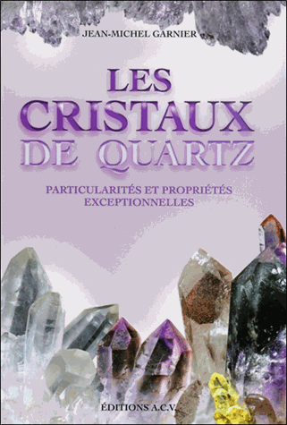 Les cristaux de quartz