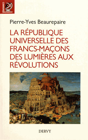 La République universelle des francs-maçons