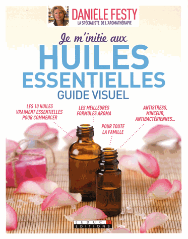Je m'initie aux huiles essentielles