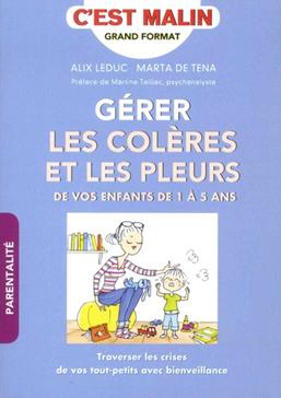 Gérer les colères et les pleurs