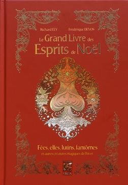 Le grand livre des esprits de Noël