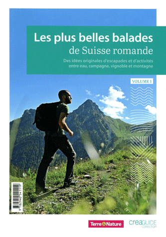 Les plus belles balades de Suisse romande