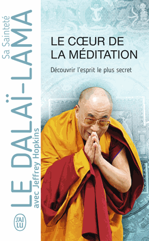 Le coeur de la méditation