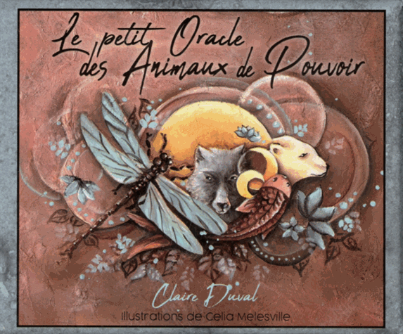 Le petit oracle des animaux de pouvoir