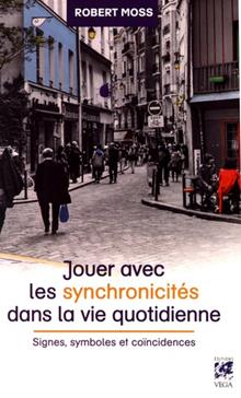 Jouer avec les synchronicités dans la vie quotidienne