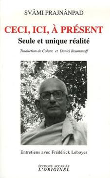 Ceci, ici, à présent