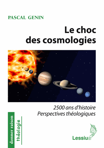Le choc des cosmologies