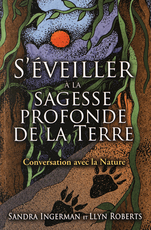 S'éveiller à la sagesse profonde de la Terre