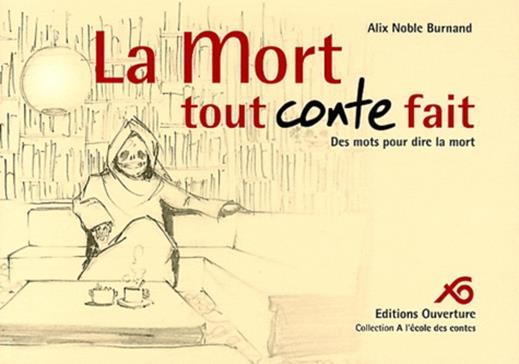 La mort tout conte fait