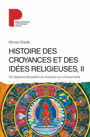 Histoire des croyances et des idées religieuses T.2