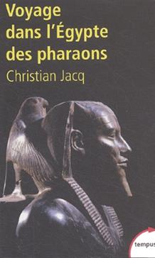 Voyage dans l'Egypte des pharaons