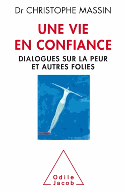 Une vie en confiance