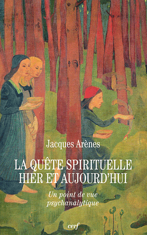 La quête spirituelle hier et aujourd'hui