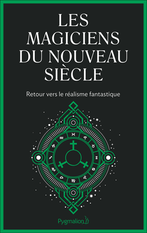 Les Magiciens du nouveau siècle