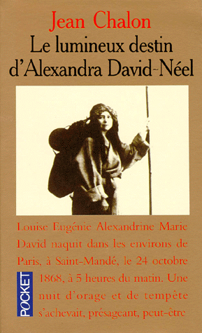 Le Lumineux destin d'Alexandra David-Néel