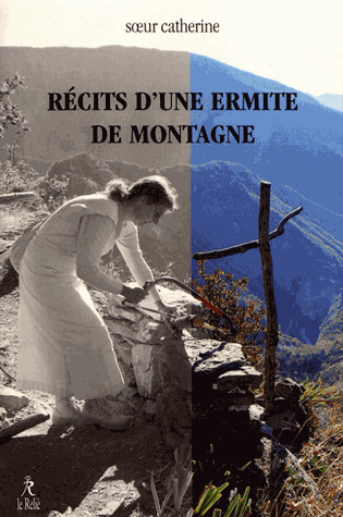Récits d'une d'ermite de montagne