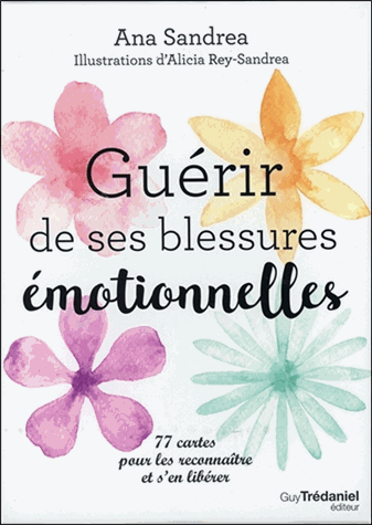 Guérir de ses blessures émotionnelles