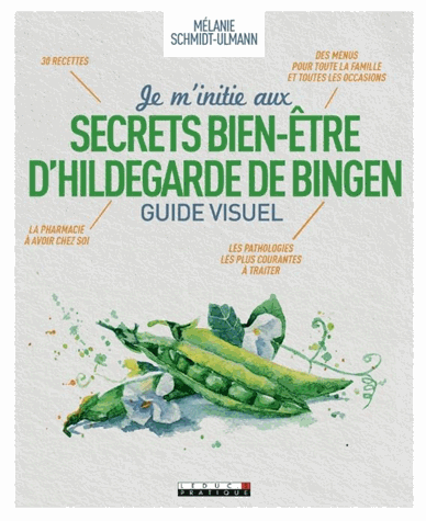 Secrets de bien-être d'Hildegarde de Bingen