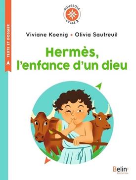 Hermès, l'enfance d'un dieu